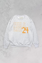 Feels Like 24' Sweatshirt - Heather Grey