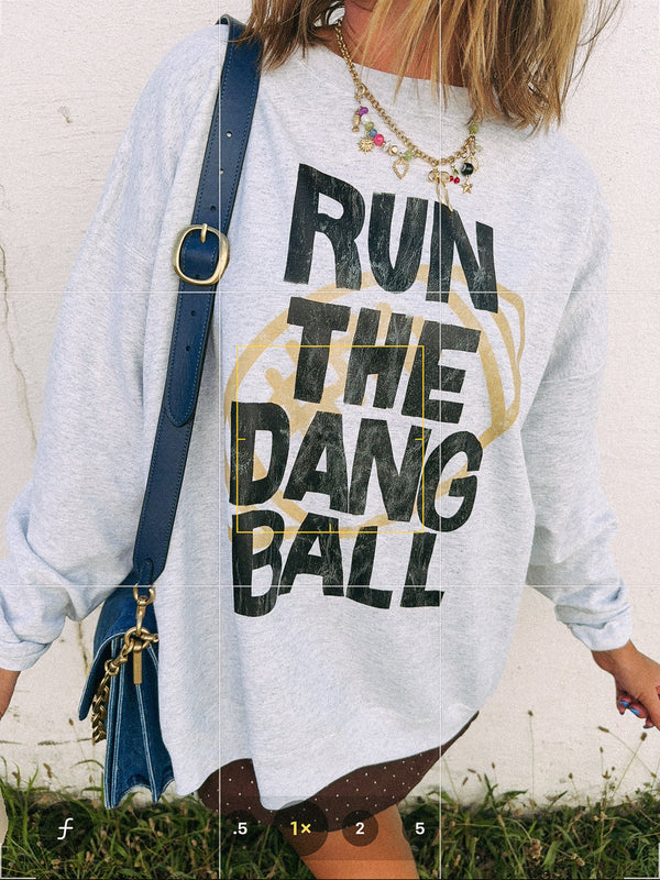 Etta & East | Run The Dang Ball Black Lettered Sweatshirt - Grey