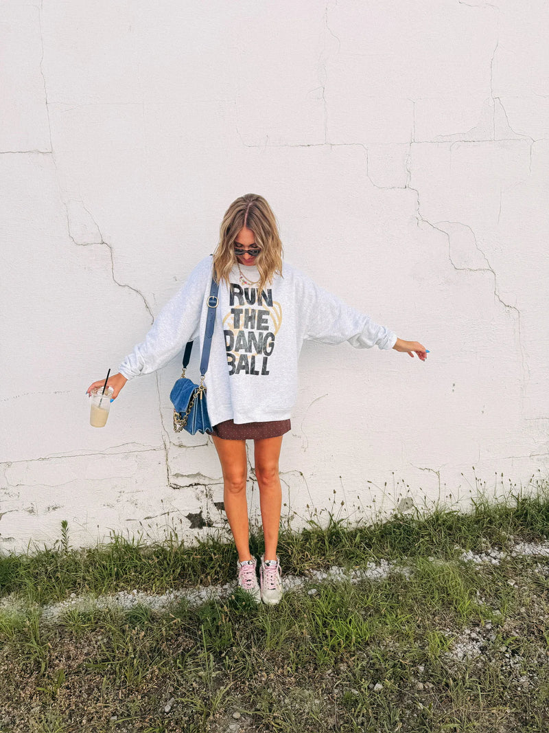 Etta & East | Run The Dang Ball Black Lettered Sweatshirt - Grey