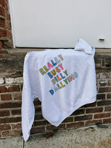 Really Busy Dilly Dallying Sweatshirt